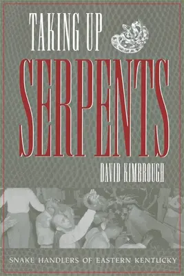 Recoger serpientes - Taking Up Serpents