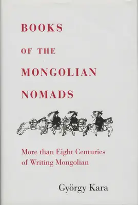 Libros de los nómadas mongoles - Books of the Mongolian Nomads