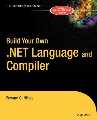 Construya su propio lenguaje y compilador .Net - Build Your Own .Net Language and Compiler