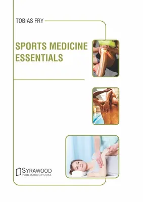 Fundamentos de medicina deportiva - Sports Medicine Essentials