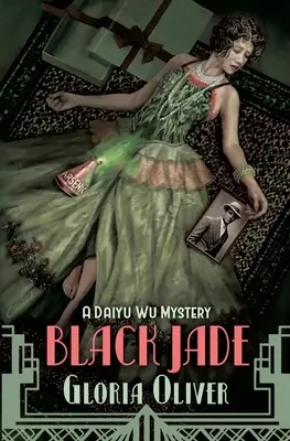 Jade negro: Un misterio de Daiyu Wu - Black Jade: A Daiyu Wu Mystery