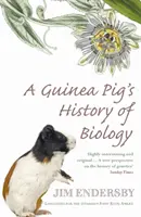 La historia de la biología del conejillo de Indias - Las plantas y los animales que nos enseñaron los hechos de la vida - Guinea Pig's History Of Biology - The plants and animals who taught us the facts of life