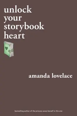 Desbloquea tu corazón de cuento - Unlock Your Storybook Heart