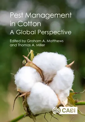 Gestión de plagas en el algodón: Una perspectiva mundial - Pest Management in Cotton: A Global Perspective