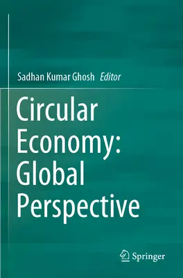 Economía circular: Perspectiva mundial - Circular Economy: Global Perspective