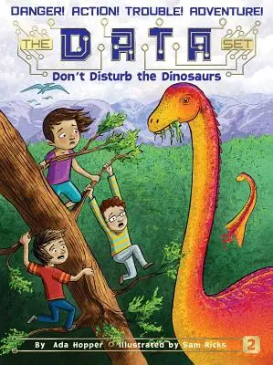 No molestes a los dinosaurios: Volumen 2 - Don't Disturb the Dinosaurs: Volume 2