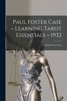 Paul Foster Case Aprender Tarot Esenciales 1932 - Paul Foster Case Learning Tarot Essentials 1932