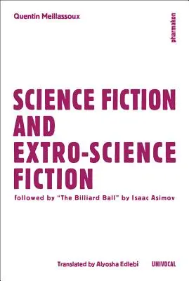 Ciencia ficción y extrociencia ficción - Science Fiction and Extro-Science Fiction