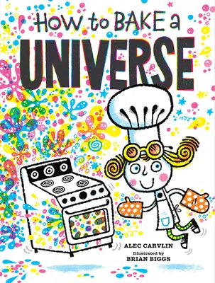 Cómo hornear un universo - How to Bake a Universe