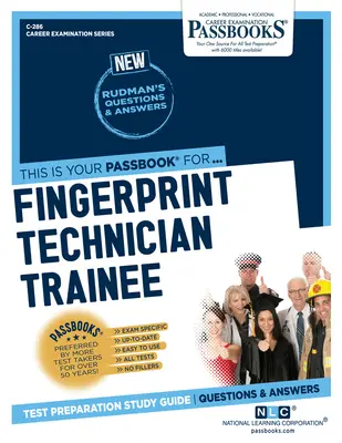 Técnico en Huellas Dactilares (C-286): Guía de estudio - Fingerprint Technician Trainee (C-286): Passbooks Study Guide