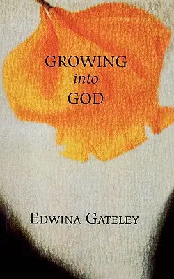 Crecer hacia Dios - Growing Into God