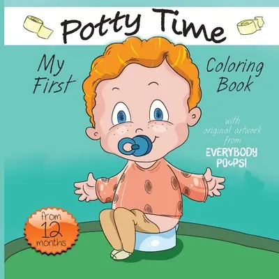 Mi primer libro para colorear sobre el orinal - My First Potty Time Coloring Book