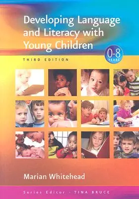 Desarrollo del lenguaje y la alfabetización con niños pequeños - Developing Language and Literacy with Young Children