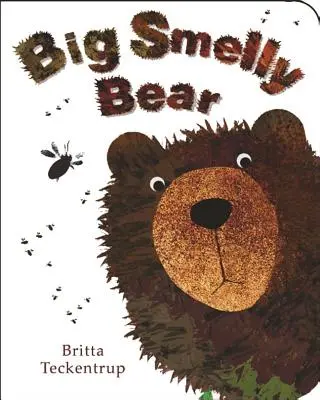 El gran oso maloliente - Big Smelly Bear