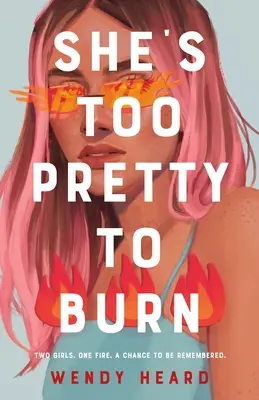 Es demasiado guapa para quemarla - She's Too Pretty to Burn