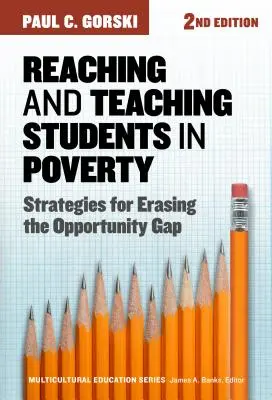 Llegar a los alumnos pobres y enseñarles: Estrategias para eliminar la brecha de oportunidades - Reaching and Teaching Students in Poverty: Strategies for Erasing the Opportunity Gap