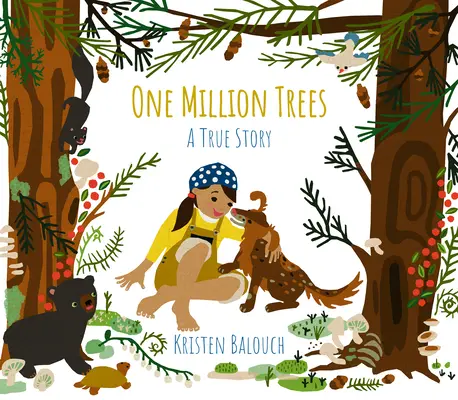 Un millón de árboles: Una historia real - One Million Trees: A True Story