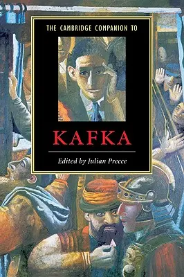 The Cambridge Companion to Kafka (El acompañante de Kafka en Cambridge) - The Cambridge Companion to Kafka