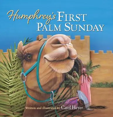 El primer Domingo de Ramos de Humphrey - Humphrey's First Palm Sunday