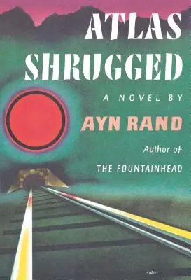 Atlas Shrugged (Edición del Centenario) - Atlas Shrugged: (Centennial Edition)