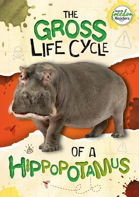 El asqueroso ciclo vital de un hipopótamo - Gross Life Cycle of a Hippopotamus