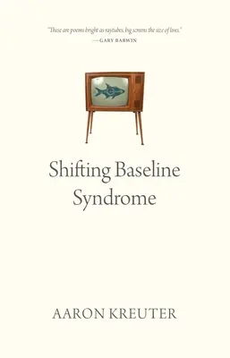 El síndrome de la línea de base cambiante - Shifting Baseline Syndrome