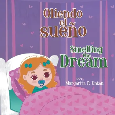 Oliendo El Sueo / Smelling the Dream - Oliendo El Sueo Smelling the Dream