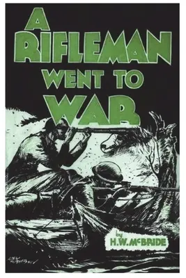Un fusilero fue a la guerra - A Rifleman Went to War