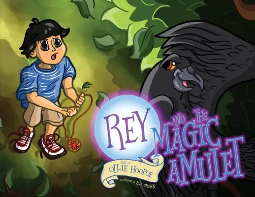 Rey y el amuleto mágico - Rey and the Magic Amulet