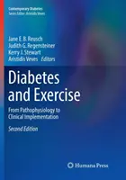 Diabetes y ejercicio: De la fisiopatología a la aplicación clínica - Diabetes and Exercise: From Pathophysiology to Clinical Implementation