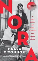 NORA - Una historia de amor de Nora Barnacle y James Joyce - NORA - A Love Story of Nora Barnacle and James Joyce