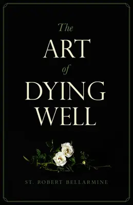 El arte de morir bien - The Art of Dying Well