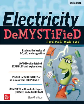 Electricidad desmitificada, segunda edición - Electricity Demystified, Second Edition