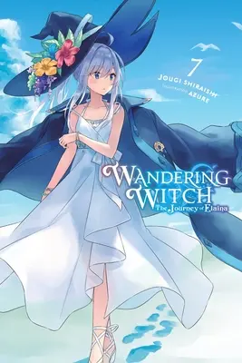 La bruja errante: El viaje de Elaina, Vol. 7 (Novela ligera) - Wandering Witch: The Journey of Elaina, Vol. 7 (Light Novel)