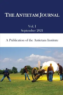 El Diario de Antietam, Volumen 1 - The Antietam Journal, Volume 1