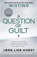 Cuestión de Culpa - La trepidante nueva novela del bestseller número 1 - Question of Guilt - The heart-pounding new novel from the No. 1 bestseller