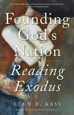 Fundar la nación de Dios: Lectura del Éxodo - Founding God's Nation: Reading Exodus