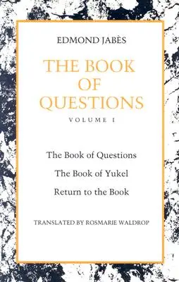 El libro de las preguntas Libro de Yukel, y Retorno al Libro - The Book of Questions: Book of Yukel, and Return to the Book