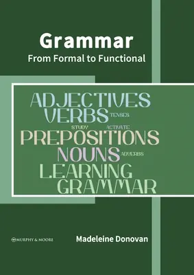 Gramática: de lo formal a lo funcional - Grammar: From Formal to Functional