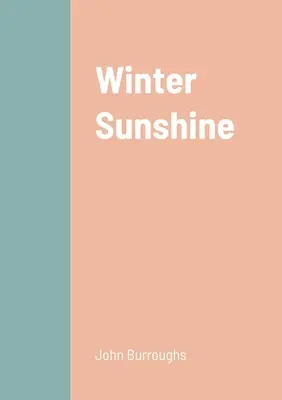 Sol de invierno - Winter Sunshine