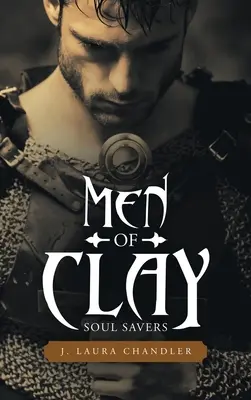 Hombres de barro: Salvadores de almas - Men of Clay: Soul Savers