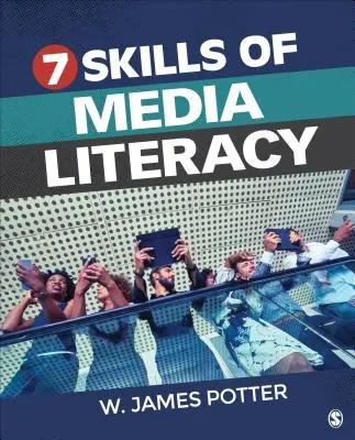 Las siete habilidades de la alfabetización mediática - Seven Skills of Media Literacy