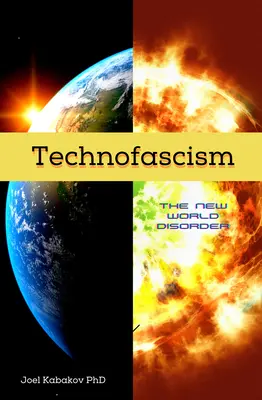 Tecnofascismo: El nuevo desorden mundial - Technofascism: The New World Disorder