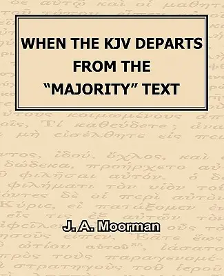 Cuando la KJV se aleja del texto mayoritario - When the KJV Departs from the majority