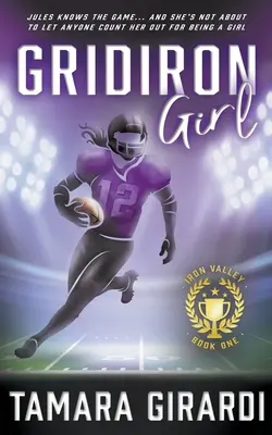 Gridiron Girl: una novela deportiva contemporánea para jóvenes - Gridiron Girl: a YA Contemporary Sports Novel