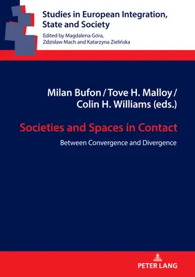 Sociedades y espacios en contacto: Entre la convergencia y la divergencia - Societies and Spaces in Contact: Between Convergence and Divergence