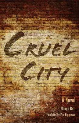 Ciudad cruel - Cruel City