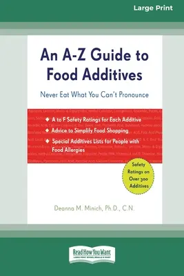 Guía de la A a la Z de los aditivos alimentarios (16pt Large Print Edition) - An A-Z Guide to Food Additives (16pt Large Print Edition)