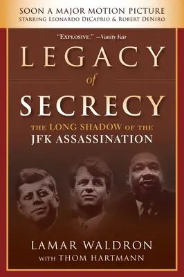 El legado del secreto: La larga sombra del asesinato de JFK - Legacy of Secrecy: The Long Shadow of the JFK Assassination