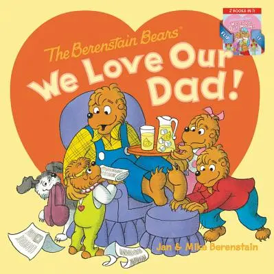 Los Osos Berenstain: Amamos a nuestro papá / ¡Amamos a nuestra mamá! - The Berenstain Bears: We Love Our Dad!/We Love Our Mom!